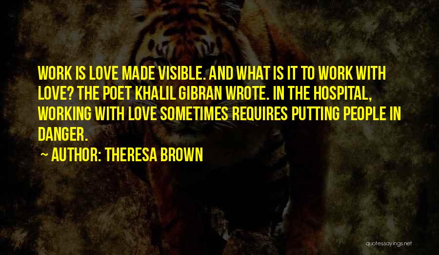 Theresa Brown Quotes 162395