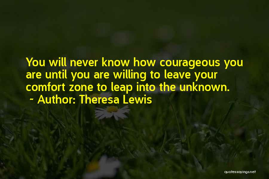 Theresa Lewis Quotes 444910