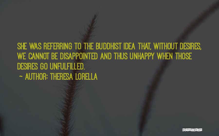 Theresa Lorella Quotes 1018935