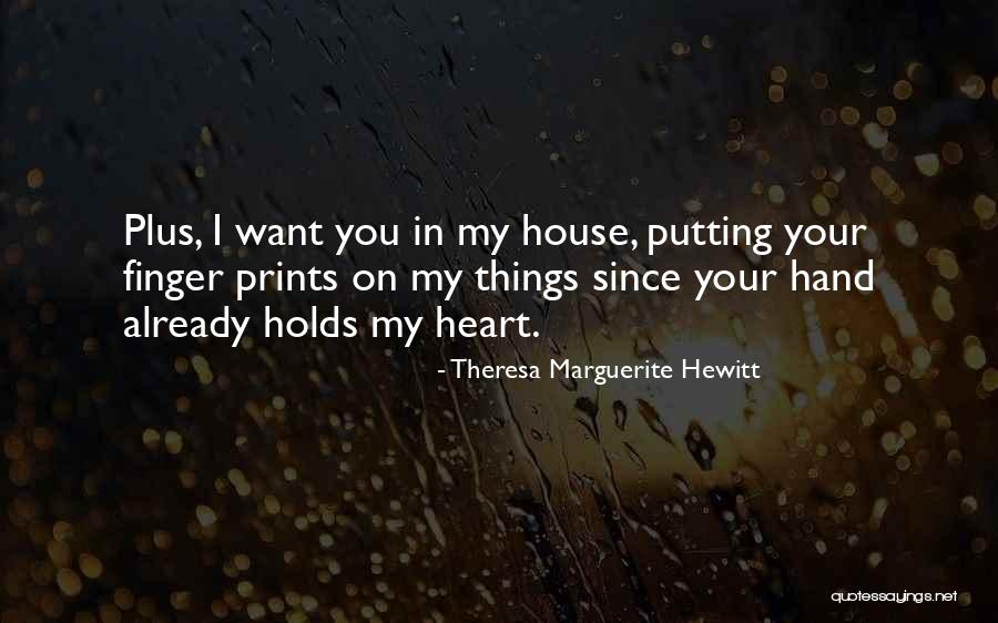 Theresa Marguerite Hewitt Quotes 1987747