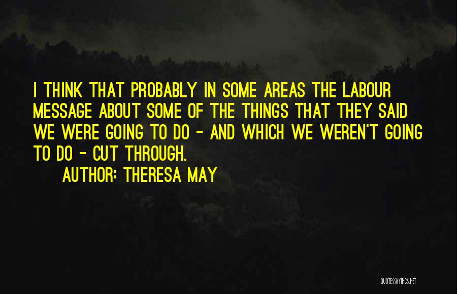 Theresa May Quotes 708733