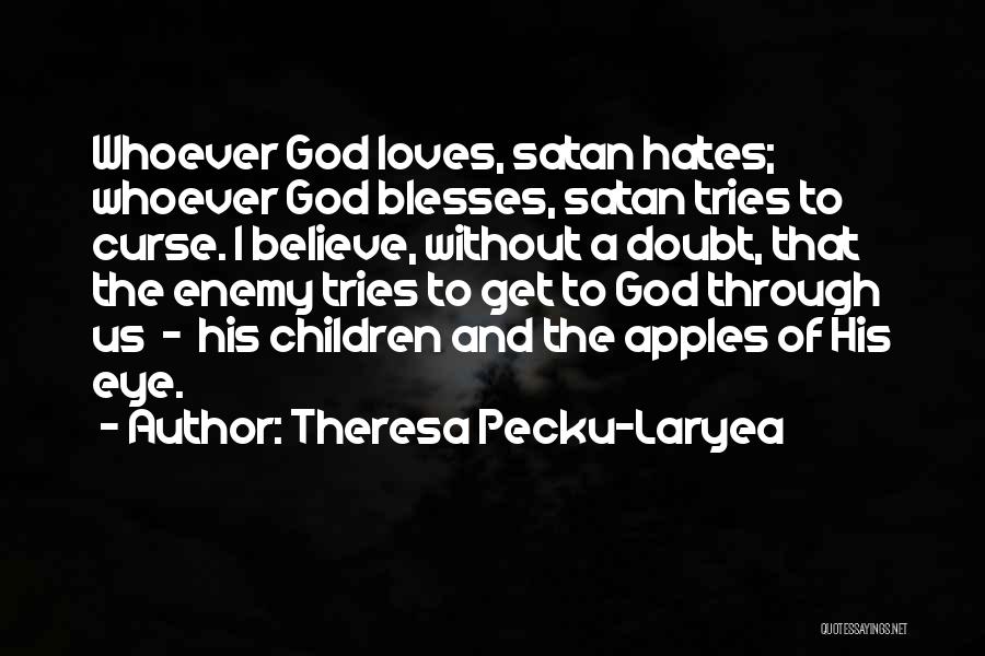 Theresa Pecku-Laryea Quotes 1473707