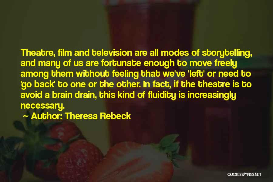 Theresa Rebeck Quotes 2026065
