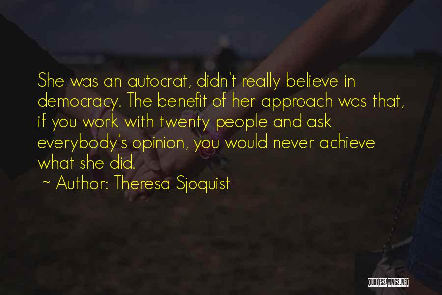 Theresa Sjoquist Quotes 669895