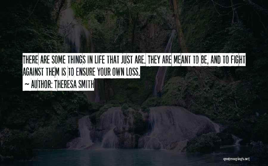 Theresa Smith Quotes 679931