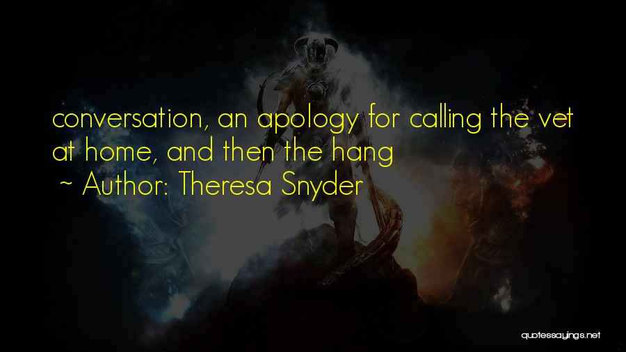 Theresa Snyder Quotes 1849975