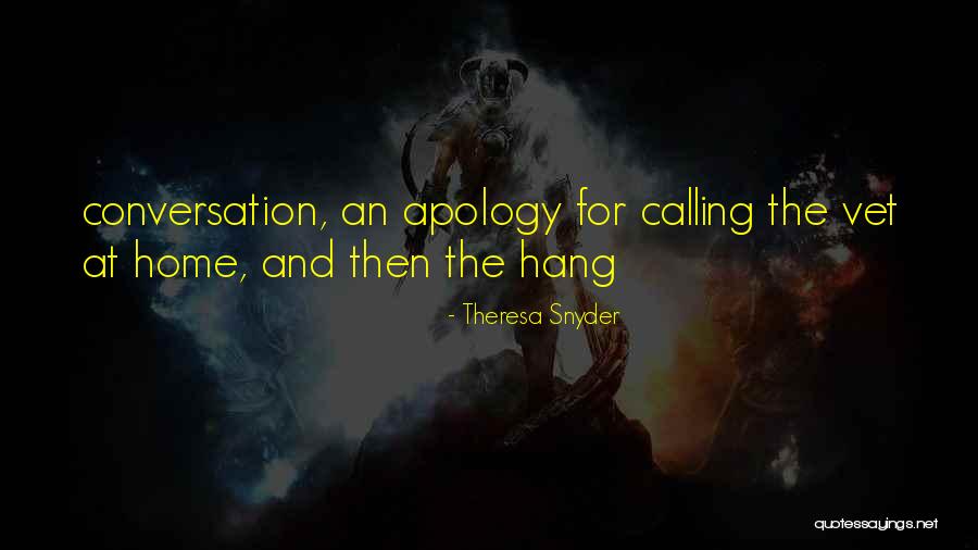 Theresa Snyder Quotes 1849975 Theresa Snyder Quotes 1849975