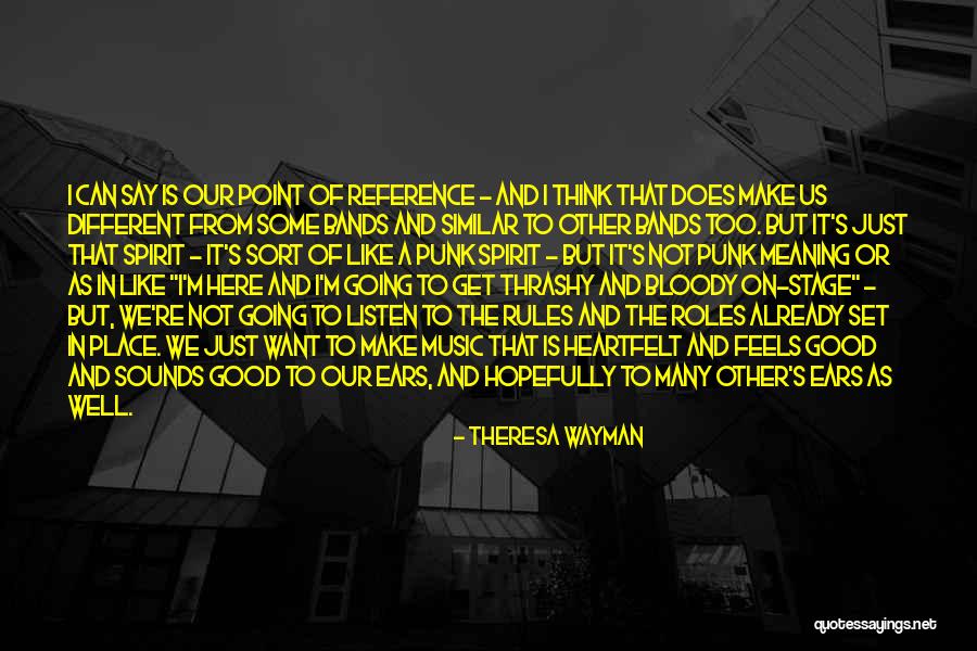 Theresa Wayman Quotes 1050835 Theresa Wayman Quotes 1050835
