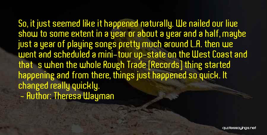 Theresa Wayman Quotes 1132971 Theresa Wayman Quotes 1132971
