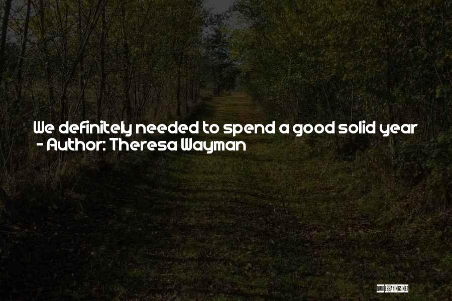 Theresa Wayman Quotes 2161544 Theresa Wayman Quotes 2161544