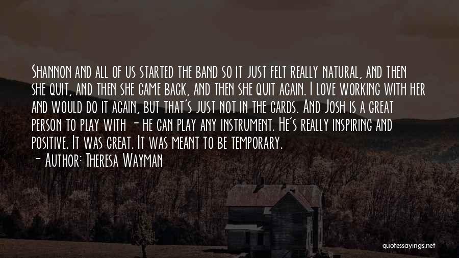Theresa Wayman Quotes 742778 Theresa Wayman Quotes 742778