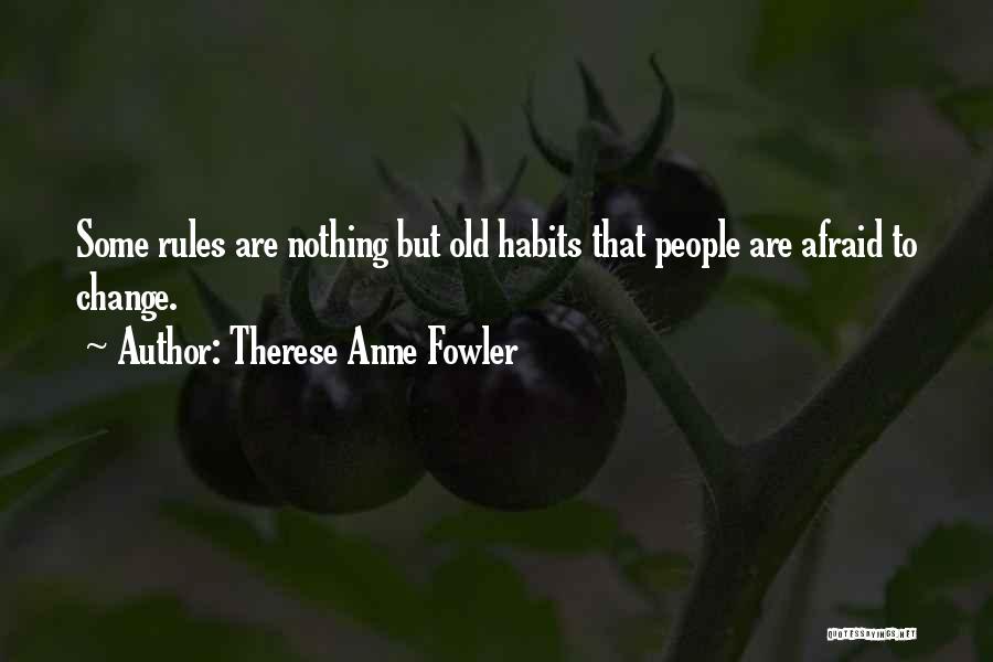 Therese Anne Fowler Quotes 1285404