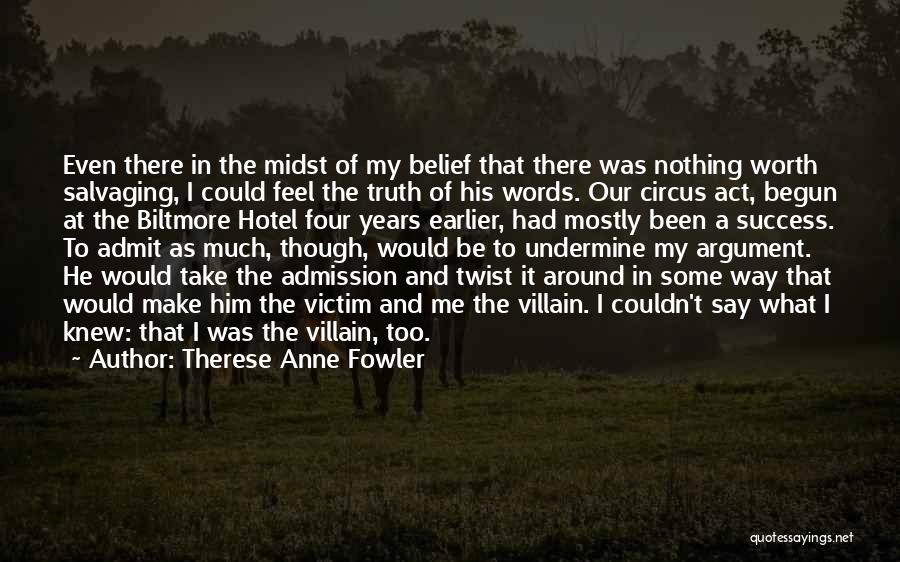 Therese Anne Fowler Quotes 1431604