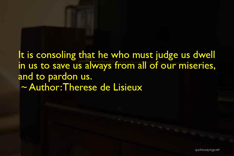 Therese De Lisieux Quotes 1395346