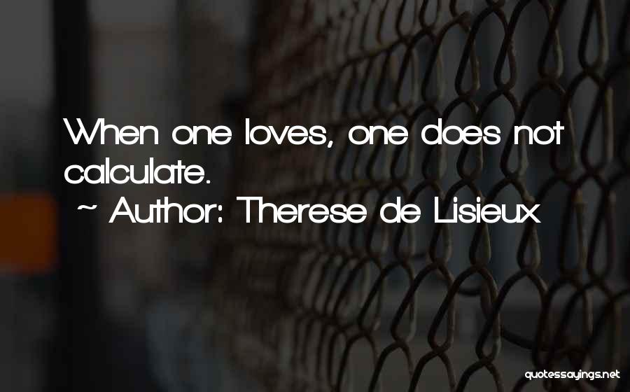 Therese De Lisieux Quotes 1434589