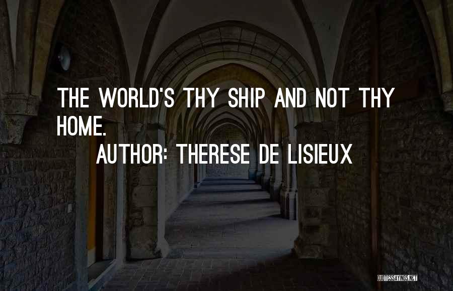 Therese De Lisieux Quotes 567479