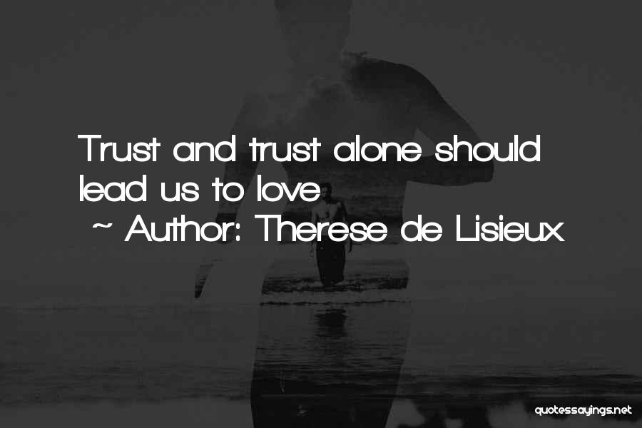 Therese De Lisieux Quotes 921175