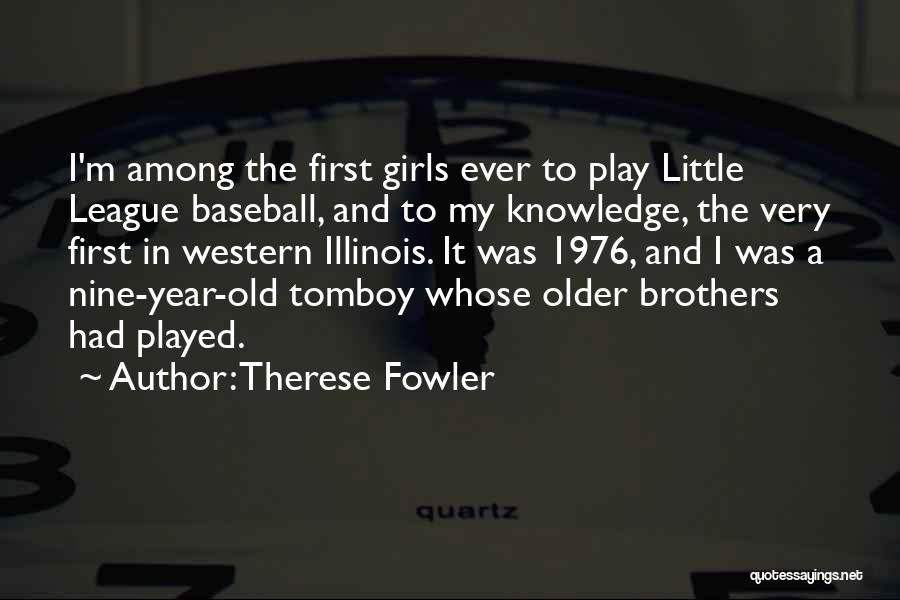 Therese Fowler Quotes 439347