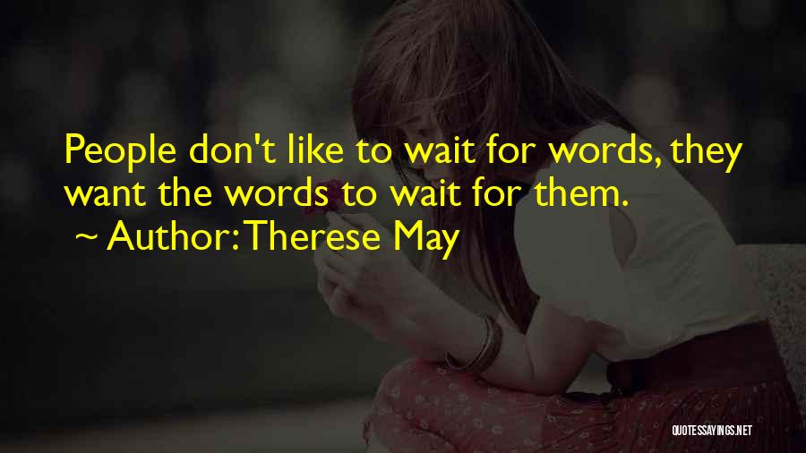 Therese May Quotes 1190422