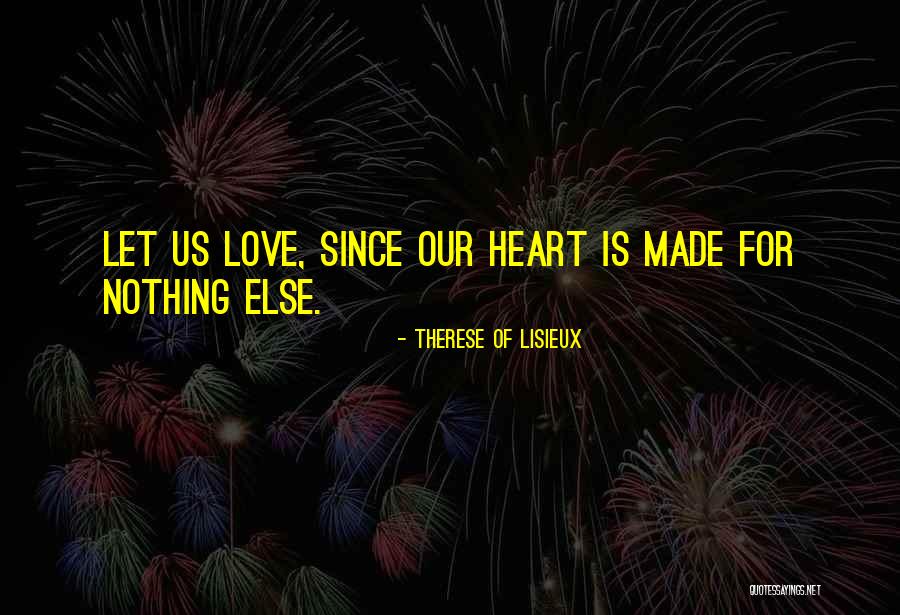 Therese Of Lisieux Quotes 1100455