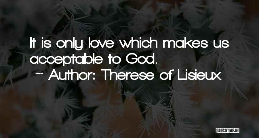 Therese Of Lisieux Quotes 1106710