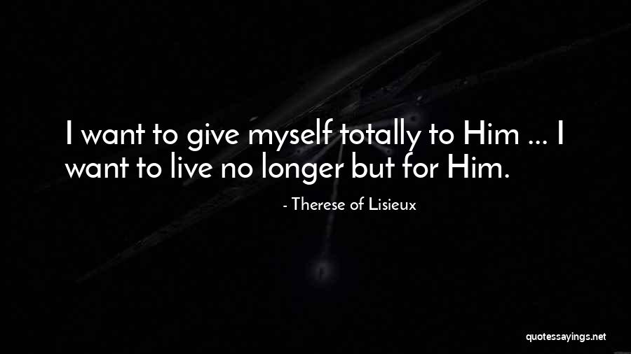 Therese Of Lisieux Quotes 526764