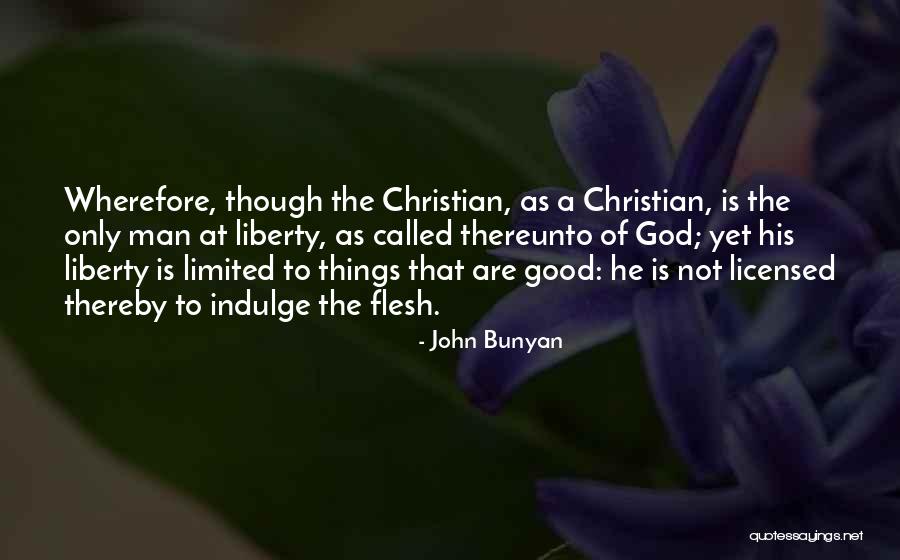 Thereunto Quotes By John Bunyan Thereunto Quotes By John Bunyan