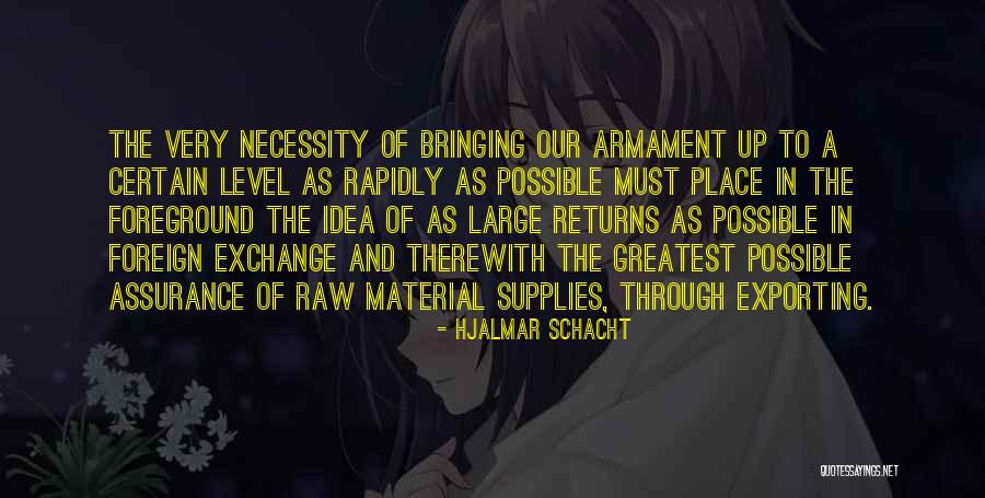 Therewith Quotes By Hjalmar Schacht Therewith Quotes By Hjalmar Schacht