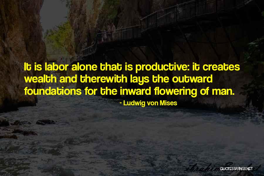 Therewith Quotes By Ludwig Von Mises Therewith Quotes By Ludwig Von Mises