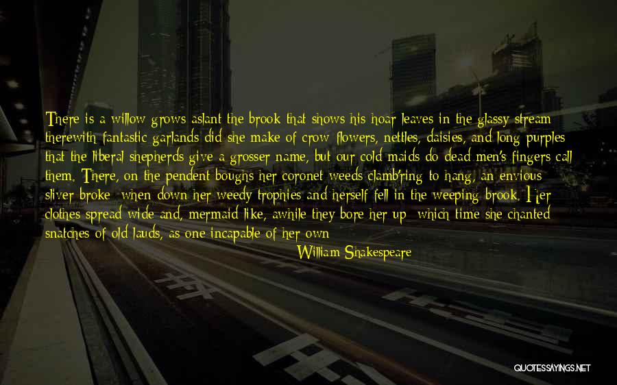 Therewith Quotes By William Shakespeare Therewith Quotes By William Shakespeare