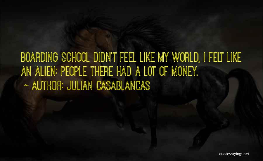 Therfore Quotes By Julian Casablancas
