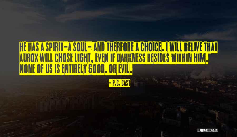 Therfore Quotes By P.C. Cast Therfore Quotes By P.C. Cast