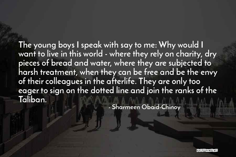 Therfore Quotes By Sharmeen Obaid-Chinoy Therfore Quotes By Sharmeen Obaid-Chinoy