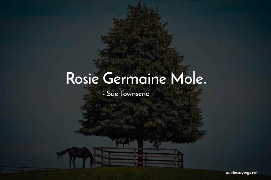 Theriac Biomedical Quotes By Sue Townsend Theriac Biomedical Quotes By Sue Townsend
