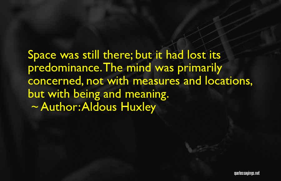 Theriac Dentist Quotes By Aldous Huxley