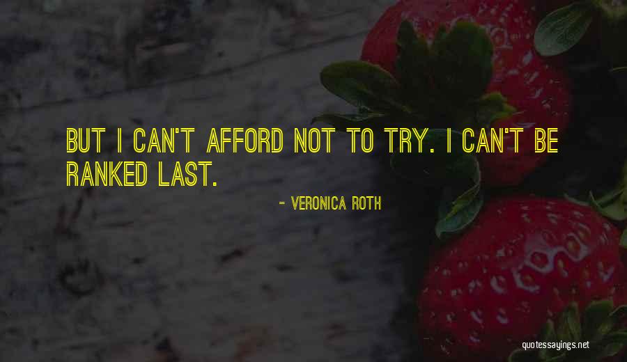 Therial Bynum Quotes By Veronica Roth