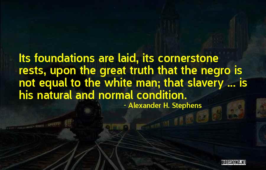 Therial Evans Quotes By Alexander H. Stephens Therial Evans Quotes By Alexander H. Stephens