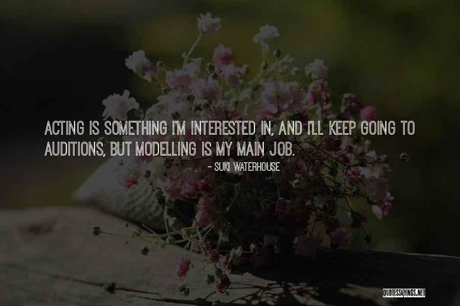 Theriault Chiropractic Quotes By Suki Waterhouse