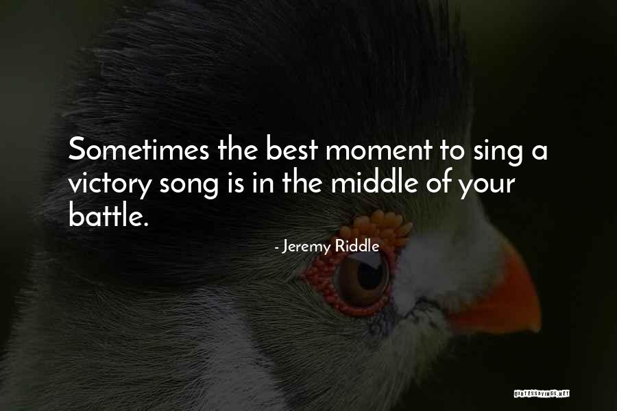 Theriault Quotes By Jeremy Riddle Theriault Quotes By Jeremy Riddle
