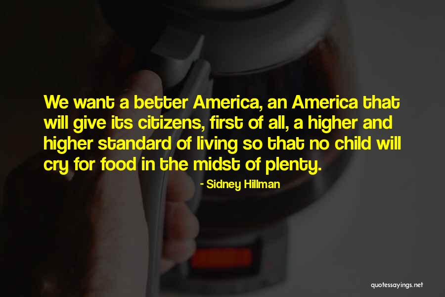 Therican Quotes By Sidney Hillman Therican Quotes By Sidney Hillman