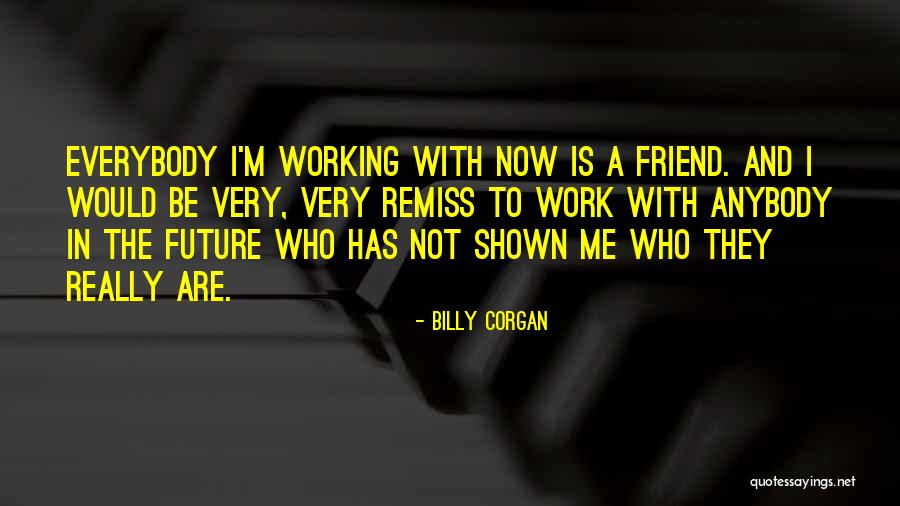Theriomorphic Quotes By Billy Corgan Theriomorphic Quotes By Billy Corgan