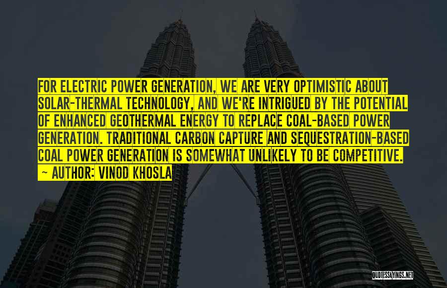 Thermal Energy Quotes By Vinod Khosla