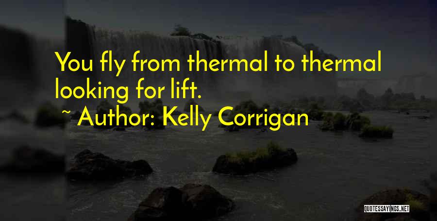 Thermal Quotes By Kelly Corrigan