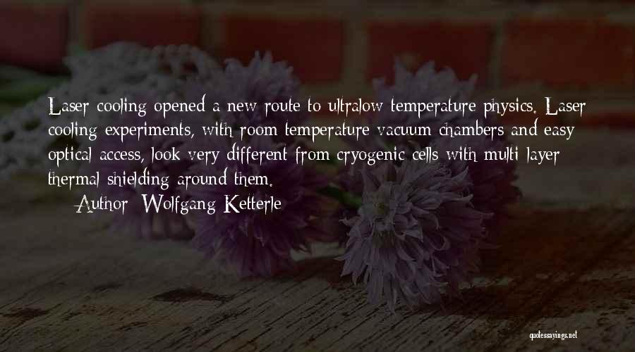 Thermal Quotes By Wolfgang Ketterle