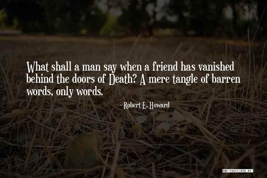 Thermeau P65 Quotes By Robert E. Howard Thermeau P65 Quotes By Robert E. Howard