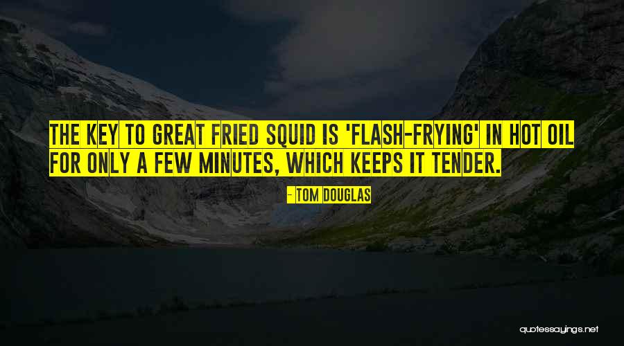 Thermography Certification Quotes By Tom Douglas Thermography Certification Quotes By Tom Douglas