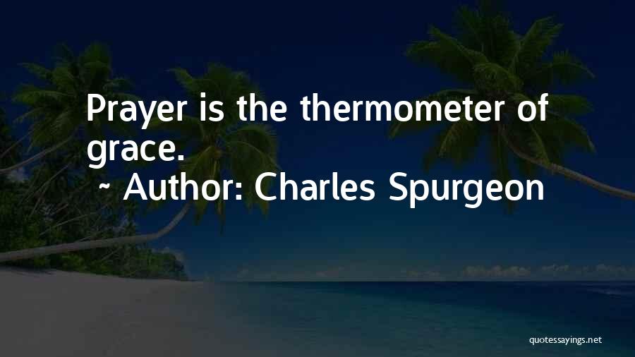 Thermometer Quotes By Charles Spurgeon