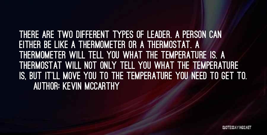 Thermometer Quotes By Kevin McCarthy