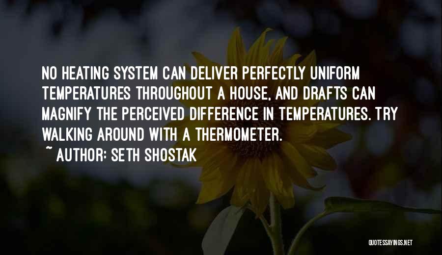 Thermometer Quotes By Seth Shostak