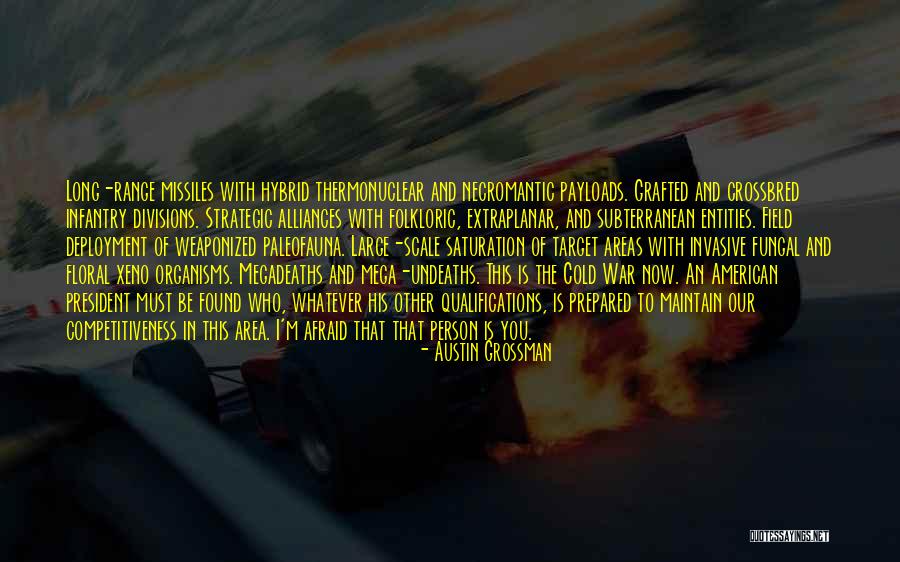Thermonuclear War Quotes By Austin Grossman